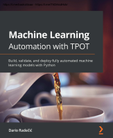 Machine_Learning_Automation_with_TPOT_Build,_validate,_and_deploy.pdf